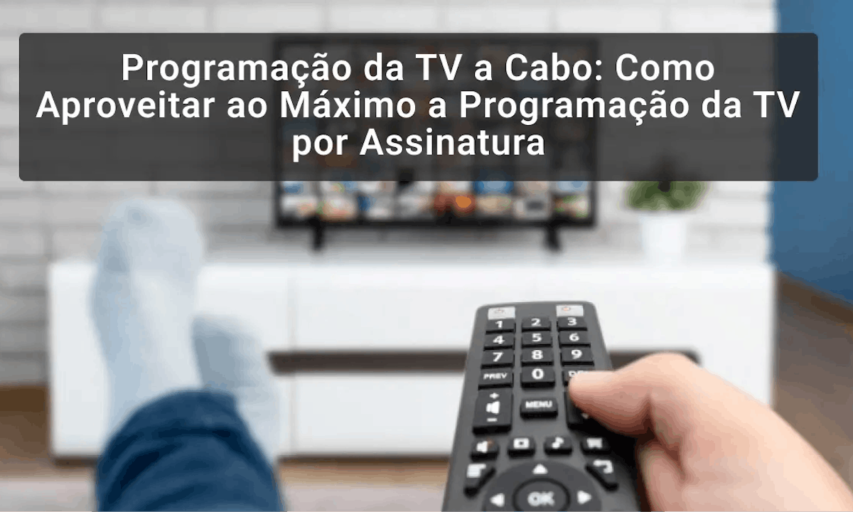 Programação da TV a Cabo